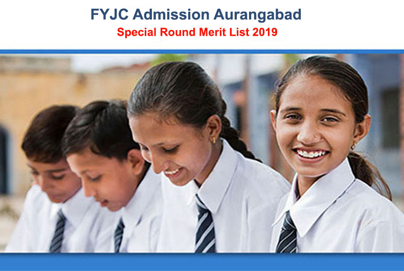 FYJC Aurangabad Special Round Merit List 2019