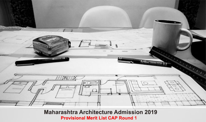 Maharashtra Architecture Admission Provisional Merit List 2019