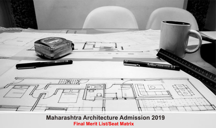 Mahrashtra B Arch Merit List 2019