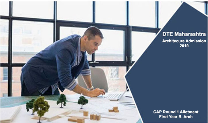 Maharashtra Architecture CAP Round 1 Allotment 2019