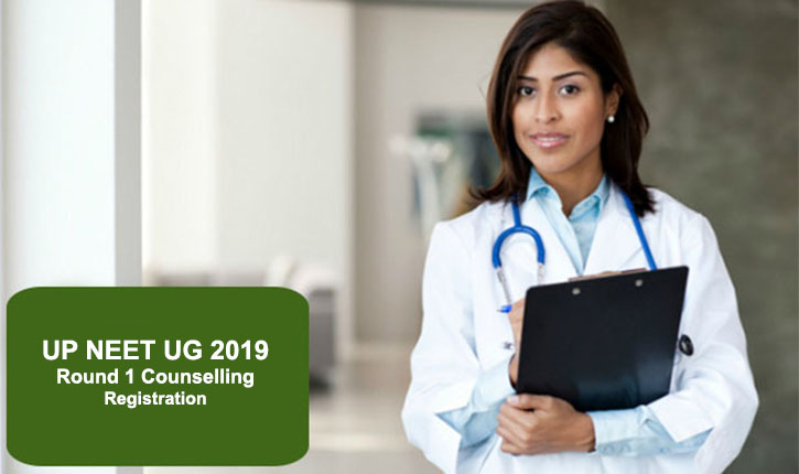 UP NEET UG Round 1 Counselling 2019