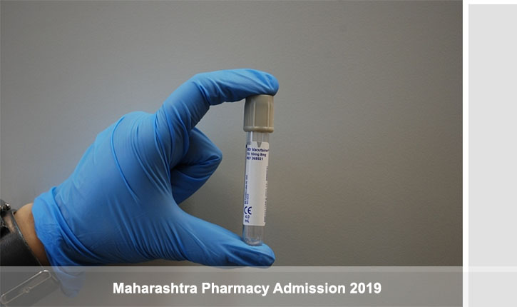 Maharashtra Pharmacy Admission 2019