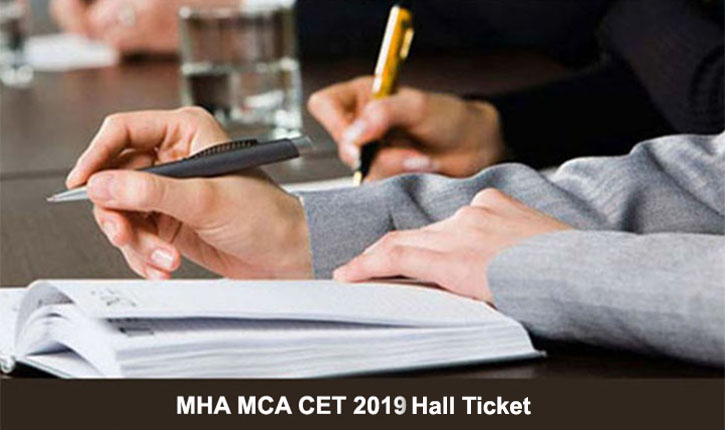 MHA MCA CET 2019 hall Ticket