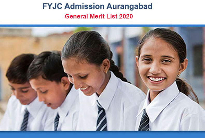 FYJC Aurangabad General Merit List 2020