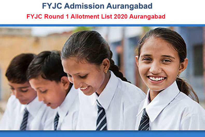 FYJC Aurangabad Round 1 Allotment List 2020